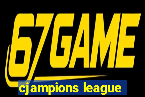 cjampions league