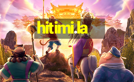 hitimi.la