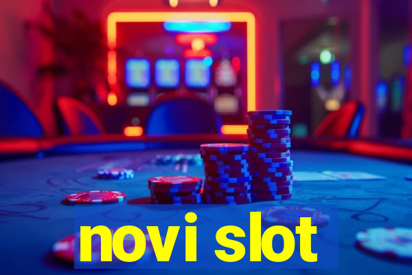 novi slot