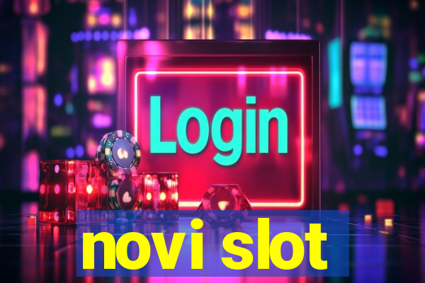 novi slot