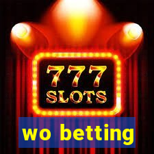 wo betting