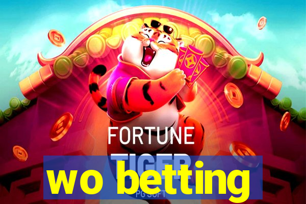 wo betting