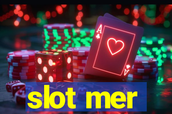 slot mer