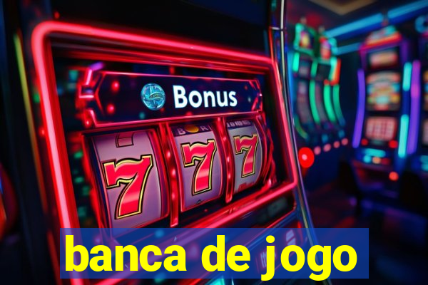 banca de jogo