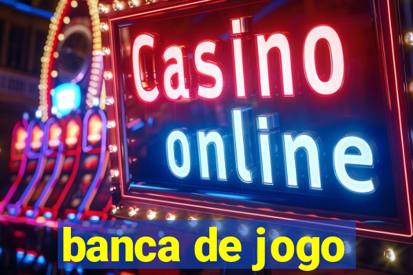 banca de jogo