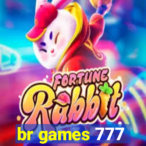 br games 777