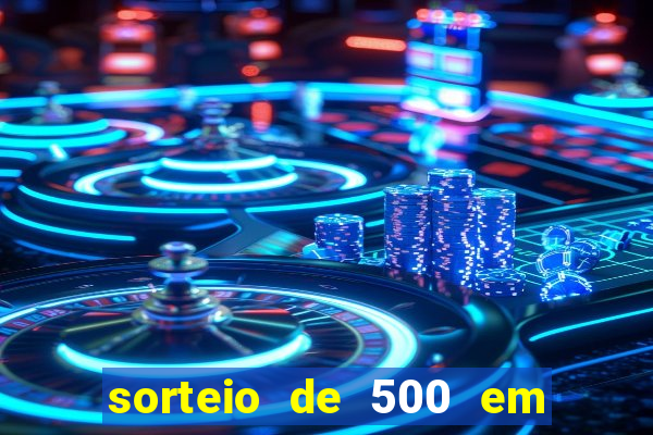 sorteio de 500 em cash toda segunda feira novibet