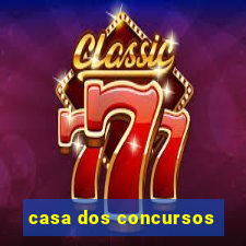 casa dos concursos