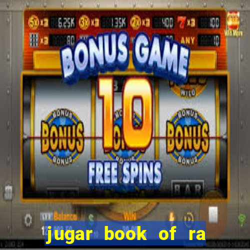 jugar book of ra delux slot