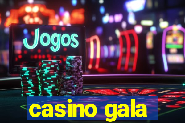 casino gala