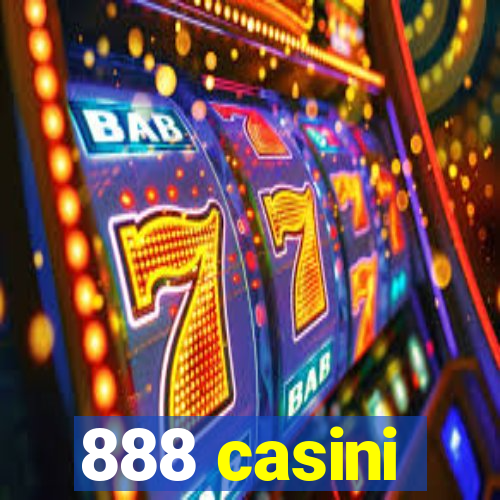 888 casini