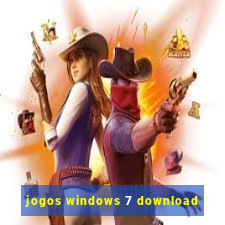 jogos windows 7 download