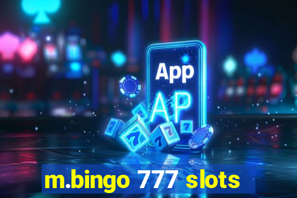 m.bingo 777 slots