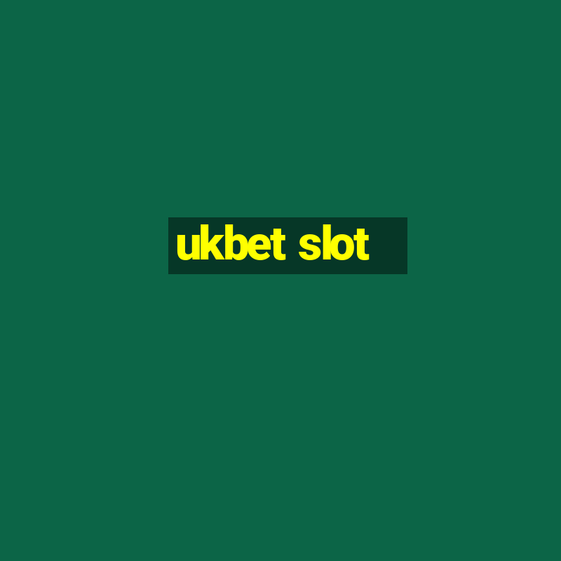 ukbet slot