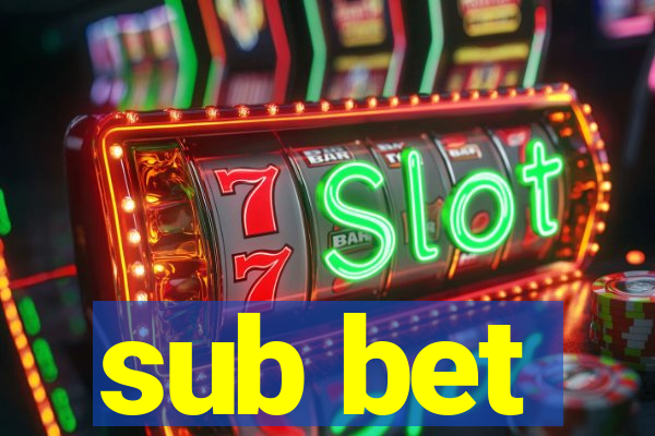 sub bet