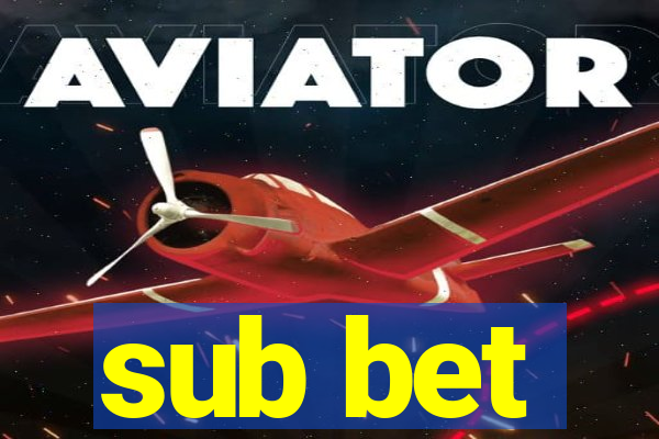 sub bet