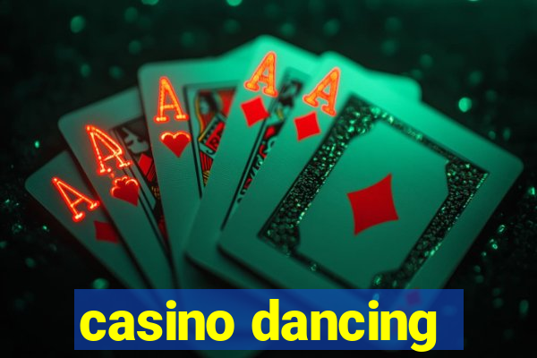 casino dancing