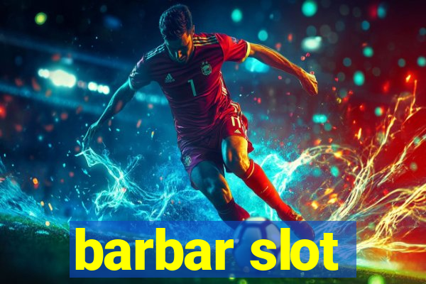 barbar slot