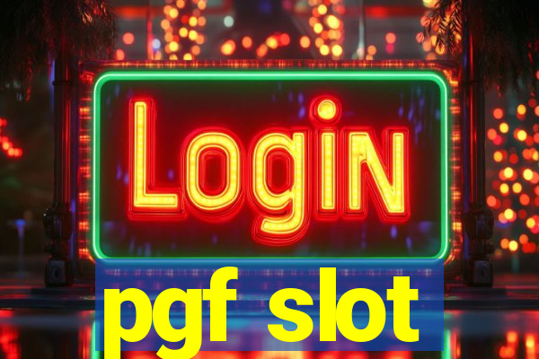 pgf slot