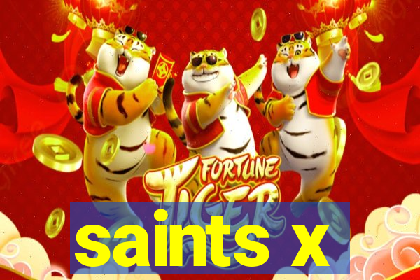 saints x