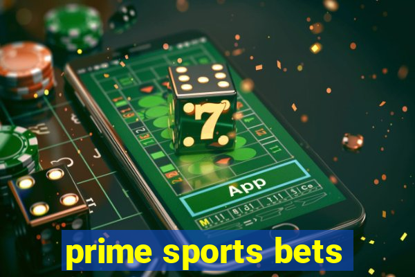 prime sports bets