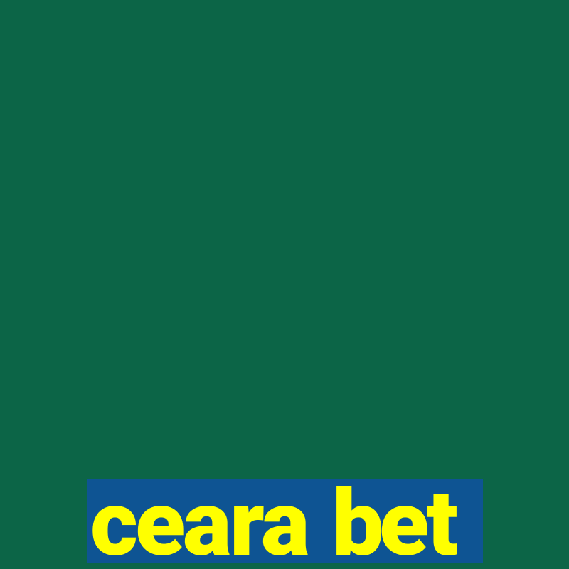 ceara bet