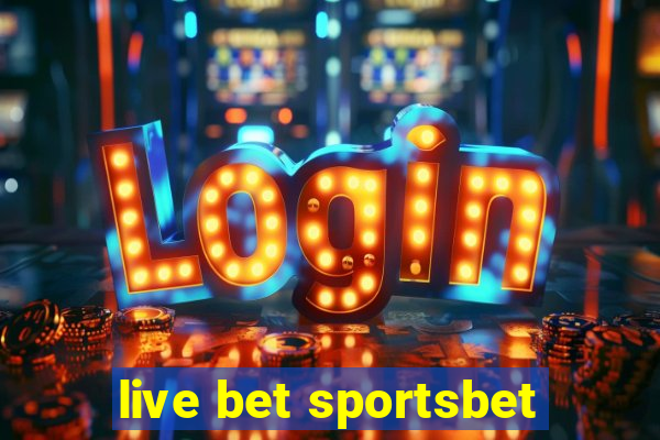 live bet sportsbet