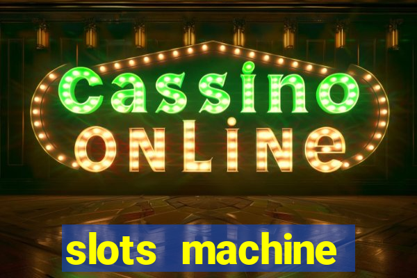 slots machine gratis 2022