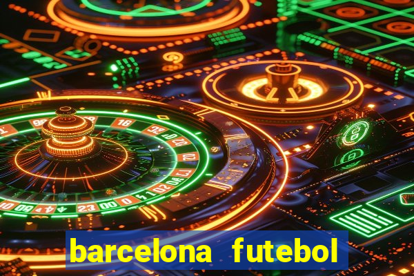 barcelona futebol play hd