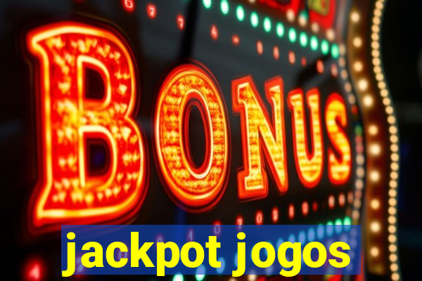 jackpot jogos