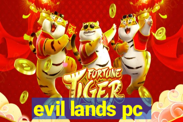 evil lands pc