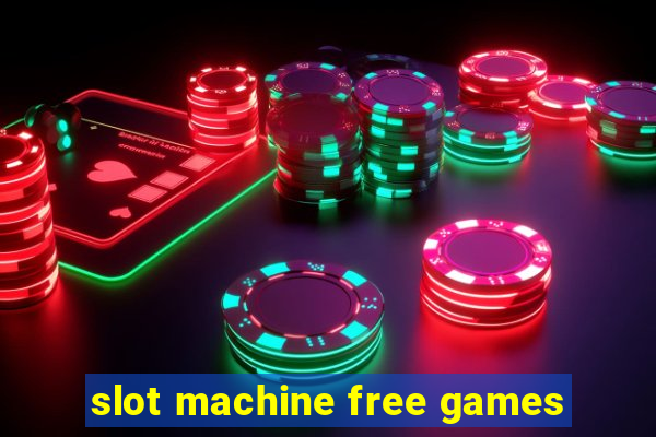 slot machine free games