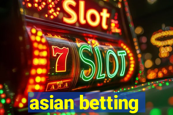 asian betting