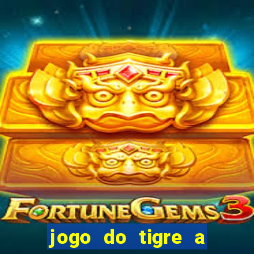 jogo do tigre a partir de 1 real