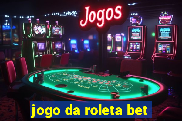 jogo da roleta bet