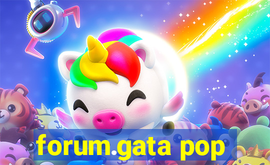 forum.gata pop