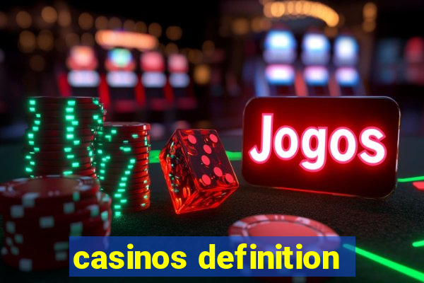 casinos definition