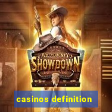 casinos definition