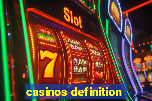 casinos definition