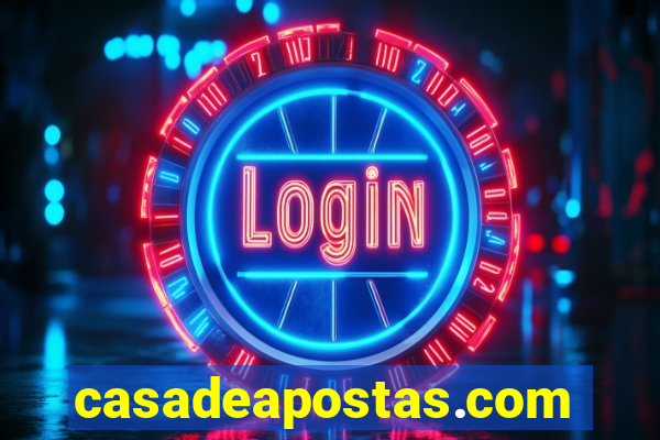 casadeapostas.com login entrar