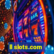 ll slots.com