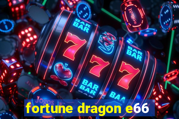 fortune dragon e66