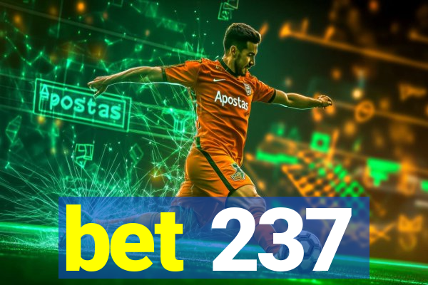 bet 237