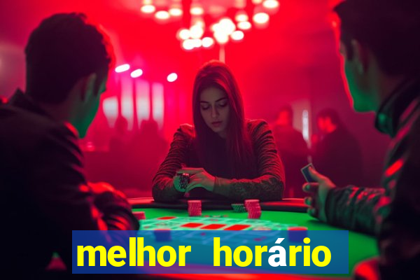 melhor horário para jogar estrela bet