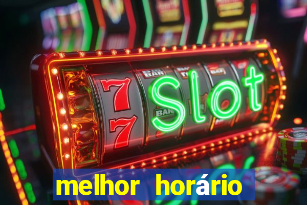 melhor horário para jogar estrela bet