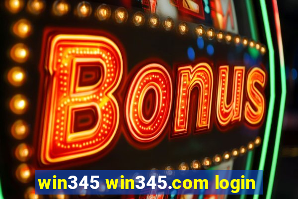 win345 win345.com login