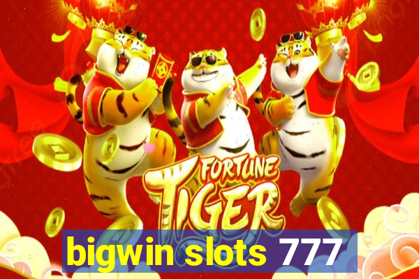 bigwin slots 777