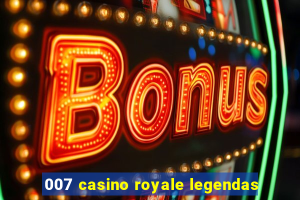 007 casino royale legendas