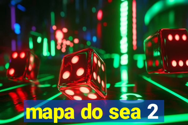 mapa do sea 2