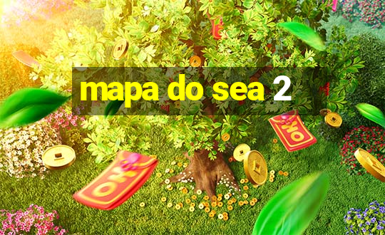 mapa do sea 2